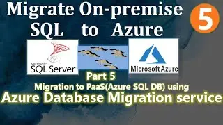 Azure Database Migration Service || Part 5 || Migrate Onpremise SQL to Azure || Ms Azure
