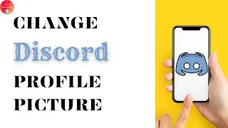 How To Change Profile Picture On Discord