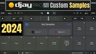 How To Add Custom Samples to Djay Pro AI