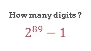 How many digits does 2^(89)-1 have?