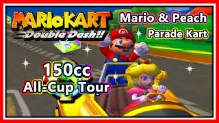 Mario Kart: Double Dash!! - 150cc All-Cup Tour | Mario & Peach | Parade Kart (R)