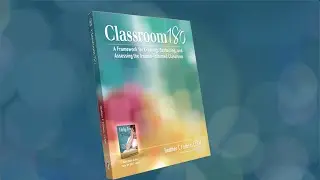 An Introduction to the Classroom180 Framework and the Classroom180 rubric.