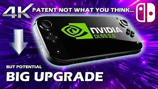 New 4K Nintendo Switch UPDATE: Upscaling Patent + Bloomberg Questionable Report