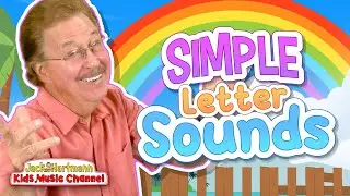 Simple Letter Sounds Song | Jack Hartmann