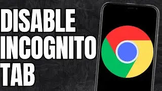 How to disable incognito mode in google chrome