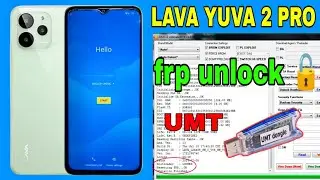 Lava yuva  2 pro frp unlock umt