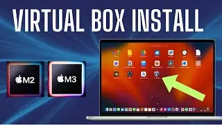 How to Install Virtual Box in MacOS M1/M2/M3 Chip | MacBook Tutorial