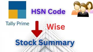 HSN Code Wise Stock Summary in Tally Prime | How to Check HSN Code Wise Stock Items in Tally Prime