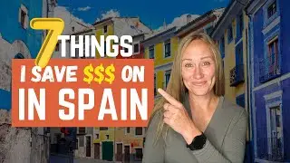 You WON'T Believe How Much I Saved in Spain!