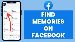 How To Find Your Memories On Facebook (2023)