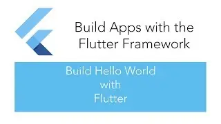 Learn Dart Programming - Build Hello World with Flutter