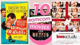 10 Romantic comedy movies (Rom Com)