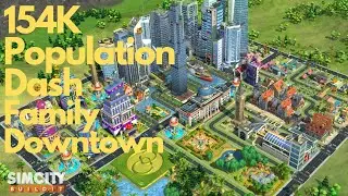 **High Population** 154k Population SimCity Buildit Design Challenge - Family Downtown