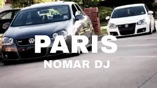 PARIS - NOMAR DJ (RKT CHILL)