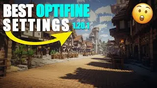 The Best Optifine Settings for Minecraft 1.20.1