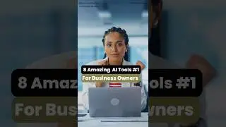 8 Amazing AI Tools for Business Owners Part 1 