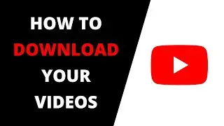 How To Download Your Own Videos From YouTube Studio App (Desktop) Easily? (2022)