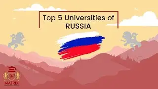 Top 5 Universities in Russia for International Students