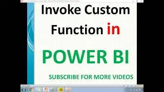 Invoke Custom Function in Power BI