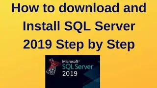 1. SQL Server DBA: How to download and Install SQL Server 2019 on Windows Server Step by Step