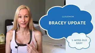 1-Week-Old Baby: Bracey Update | Subt. ENG/ FR/ ES/ ZHO_CN | CloudMom