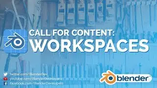 Share Your Workspaces! - Blender 2.8 Call for Content