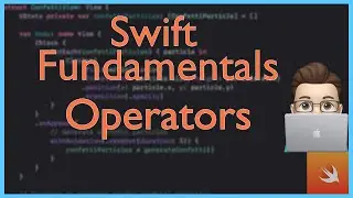 Operators | Swift Fundamentals | Xcode Tutorial