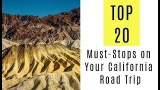 20 Must-Stops on Your California Road Trip