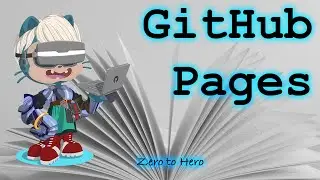 GitHub Pages - Zero to Hero