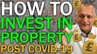 How to Invest In Property | Investing In Property After Covid-19 | Find Below Market Value Property