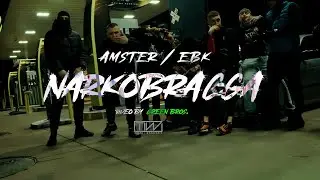 AMSTER FT. ENZO, JUNI, CHIMEK, BARWI (EBK) - NARKOBRAGGA