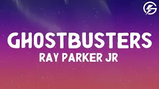 Ray Parker Jr. - Ghostbusters (Lyrics)