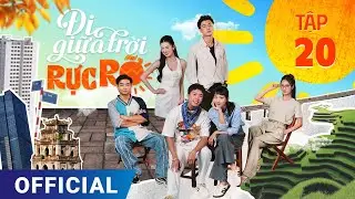 Đi Giữa Trời Rực Rỡ Tập 20 | Phim truyền hình VTV3 hay nhất 2024 | Full 4K Ultra HD | SK Pictures