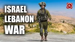 The Israel-Lebanon 2006 War Explained