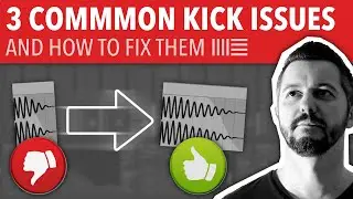 3 COMMON KICK ISSUES | ABLETON LIVE