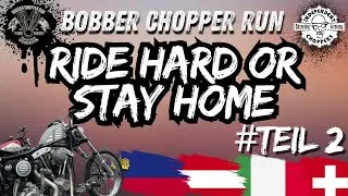 Independent Choppers - Custombikes on Tour - Bobber Chopper Run Teil 2 - Harley Davidson