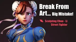 Don’t Make This Mistake When Taking a Break From Art! | Sculpting Chun Li [Street Fighter]