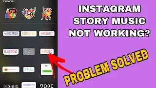 How To Fix Instagram Story Music Not Working Problem Solved