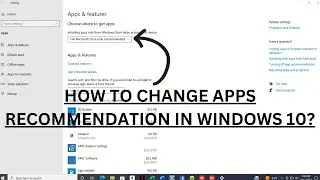 How to Change Apps Recommendation in Windows 10? || Basics Of Computer007