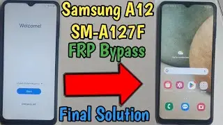 Samsung A12 sm-a127f Frp Bypass 2023 New Security Activation Adb File  One Click Frp Remove