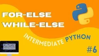 For-Else and While-Else in Python - Intermediate Python #6