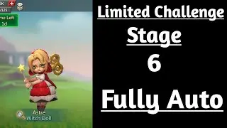 Lords mobile Dark disaster stage 6 fully auto|Witch doll limited challenge stage 6 fully auto