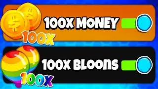 100x Bloons vs 100x Money in BTD 6!