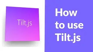How to use tilt.js | [3D tilt effect implementation]
