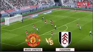 🔴LIVE: MANCHESTER UNITED vs FULHAM I ENGLISH PREMIER LEAGUE MATCH FULL STREAMING I eFOOTBALL PES 21