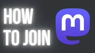 How to join Mastodon Social Network | Beginners guide to Mastodon