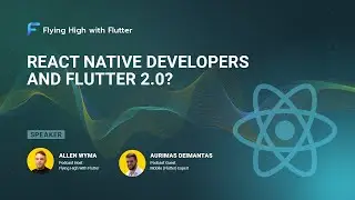 React Native developers and Flutter 2.0?