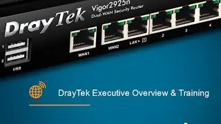 DrayTek Webinar - Product Overview 2015