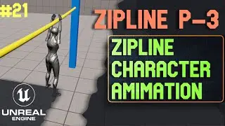 Unreal Engine 5 Zipline P-3. Zipline Character Animation Unreal Engine 5 tutorials - 21