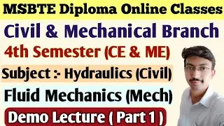 Fluid Mechanics | Hydraulics Demo Lecture (Part 1) | Diploma 4th Sem. (Mech & Civil) | Vineet Sir.